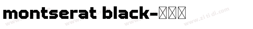 montserat black字体转换 montserat black字体转换